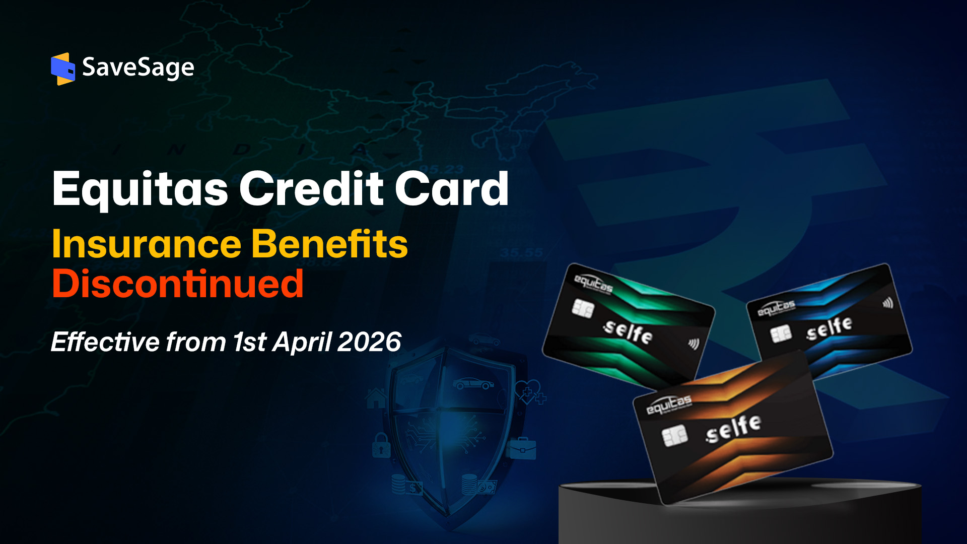 Equitas Credit Card Insurance Benefits Removed