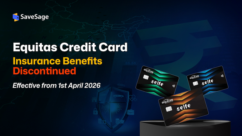Equitas Credit Card Insurance Benefits Removed