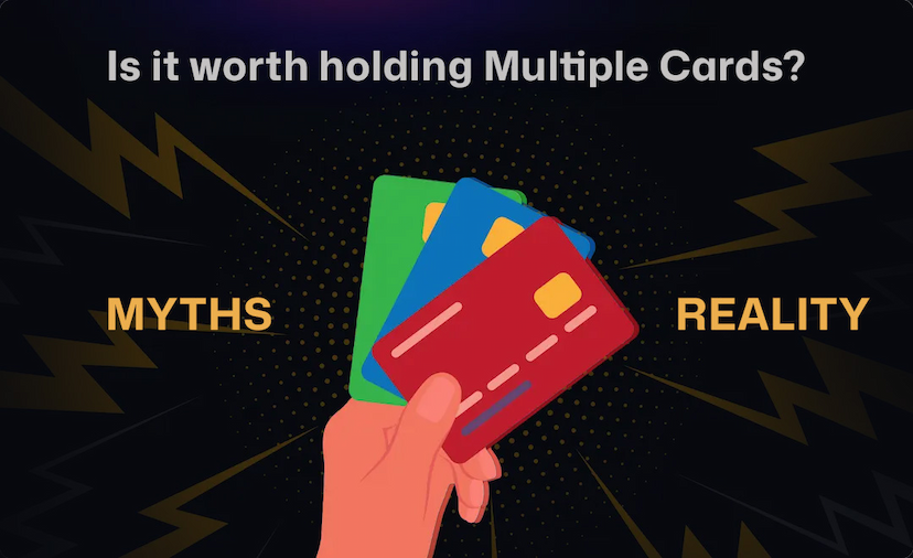Why It’s Worth Holding Multiple Credit Cards: Myths and Realities